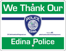 Aluminum Yard Sign: Edina Police Dept